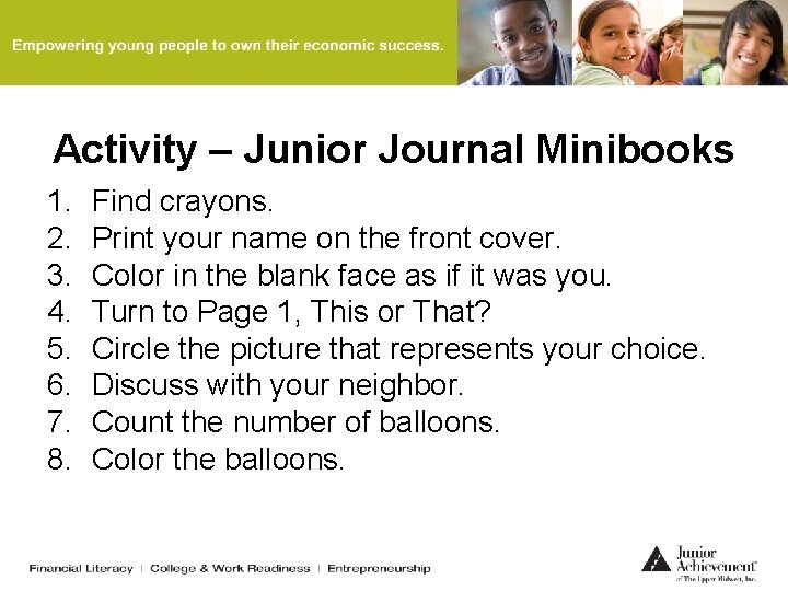 Activity – Junior Journal Minibooks 1. 2. 3. 4. 5. 6. 7. 8. Find