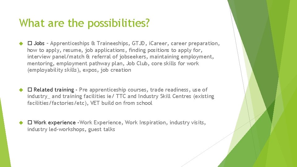 What are the possibilities? Jobs – Apprenticeships & Traineeships, GTJD, i. Career, career preparation,