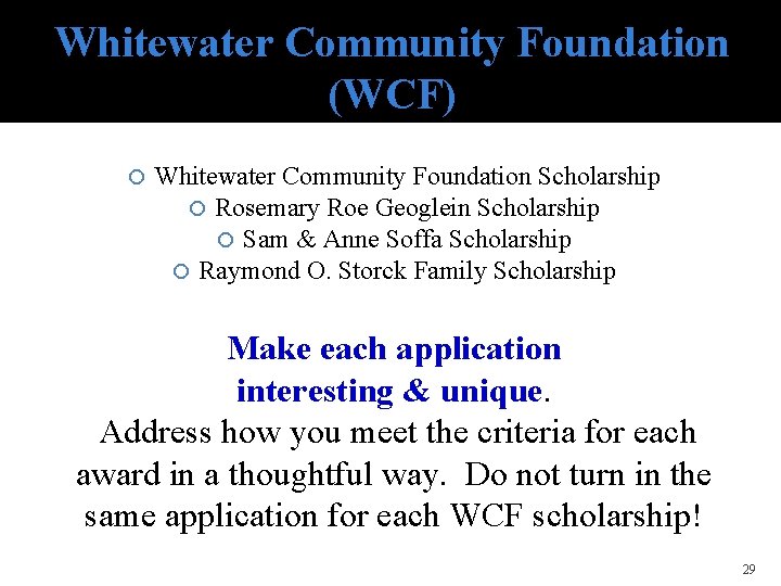 Whitewater Community Foundation (WCF) Whitewater Community Foundation Scholarship Rosemary Roe Geoglein Scholarship Sam &