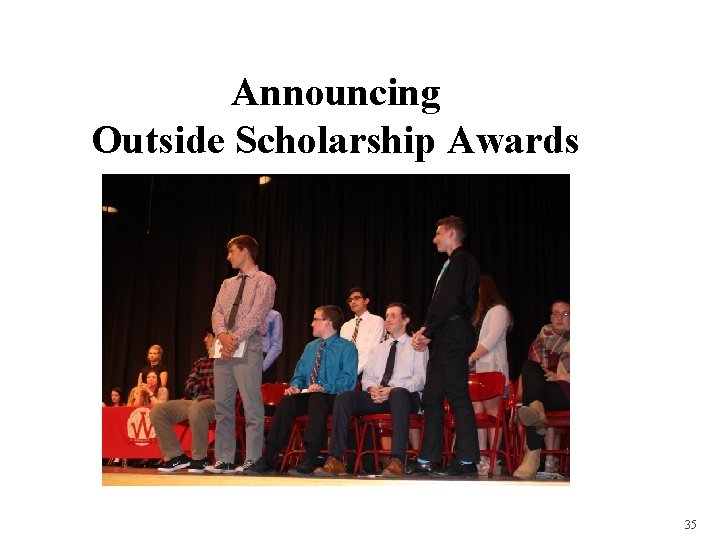 Announcing Outside Scholarship Awards 35 