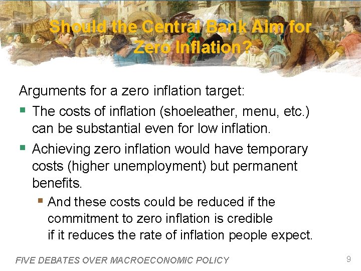 Should the Central Bank Aim for Zero Inflation? Arguments for a zero inflation target: