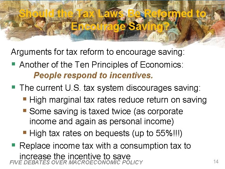 Should the Tax Laws Be Reformed to Encourage Saving? Arguments for tax reform to