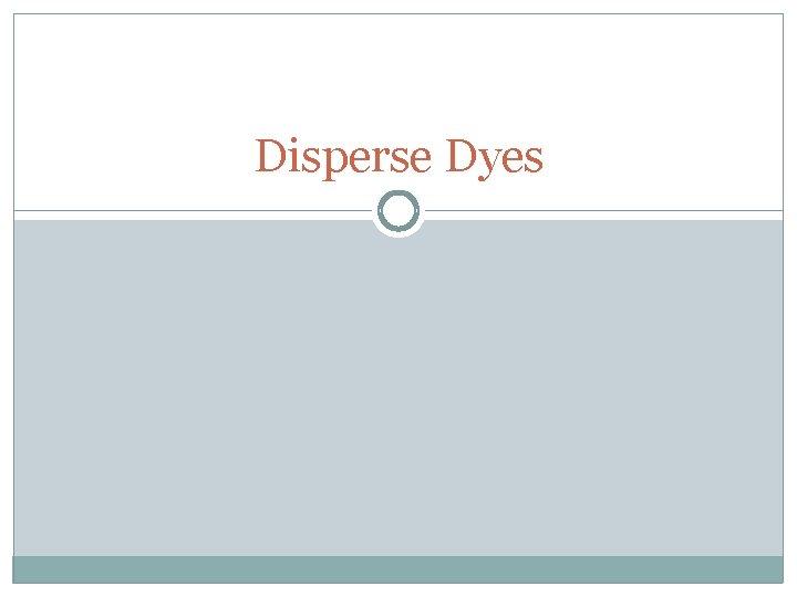 Disperse Dyes 