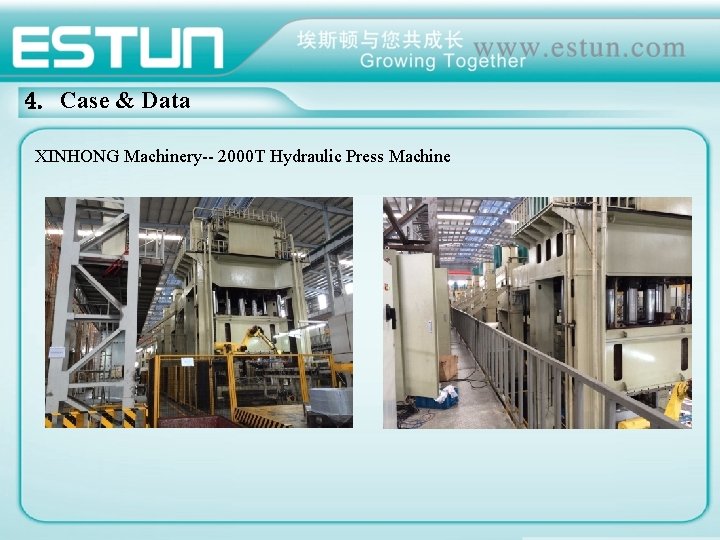 4. Case & Data XINHONG Machinery-- 2000 T Hydraulic Press Machine 