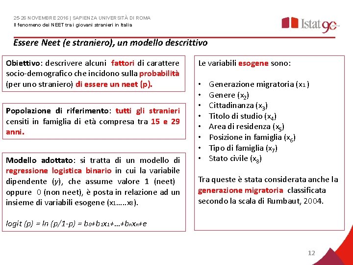 25 -26 NOVEMBRE 2016 | SAPIENZA UNIVERSITÀ DI ROMA Il fenomeno dei NEET tra