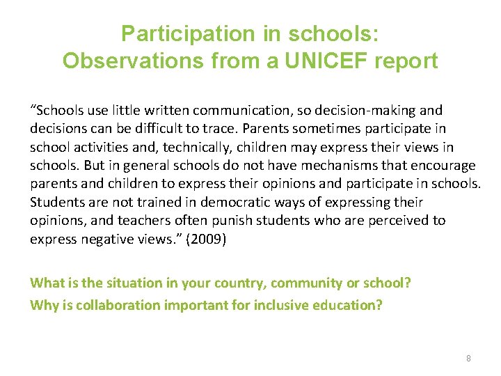 Participation in schools: Observations from a UNICEF report “Schools use little written communication, so