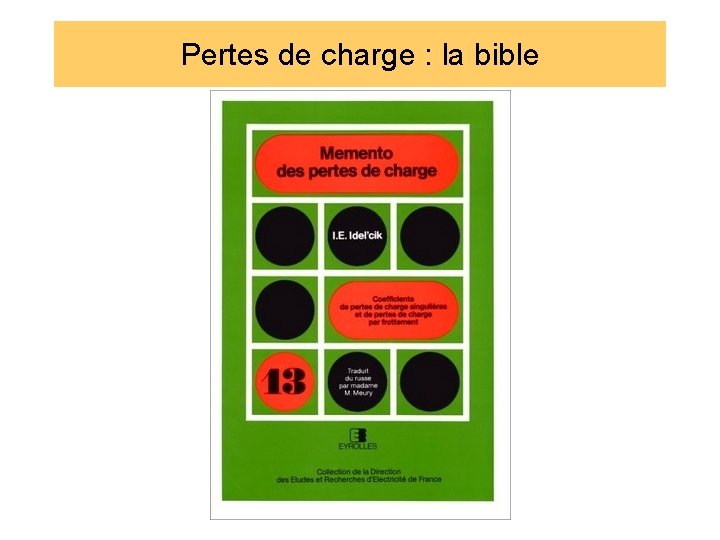 Pertes de charge : la bible 