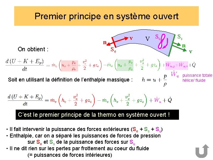 Premier principe en système ouvert v n On obtient : V Su Se Soit