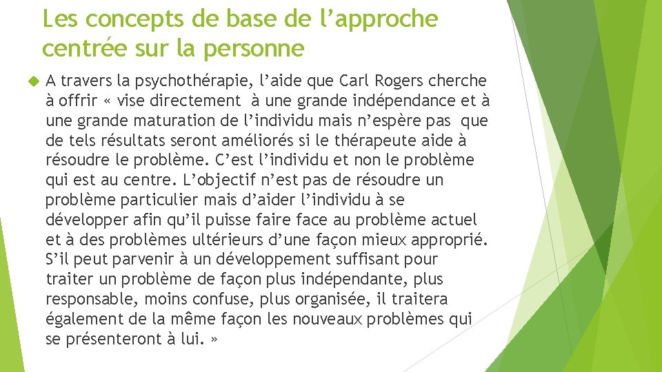 Les concepts de base de l’approche centrée sur la personne A travers la psychothérapie,