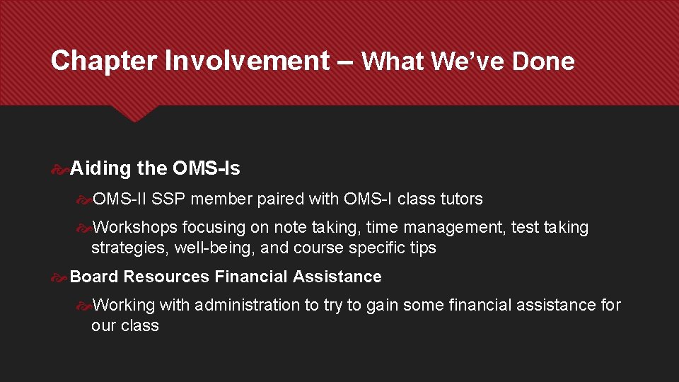 Chapter Involvement – What We’ve Done Aiding the OMS-Is OMS-II SSP member paired with