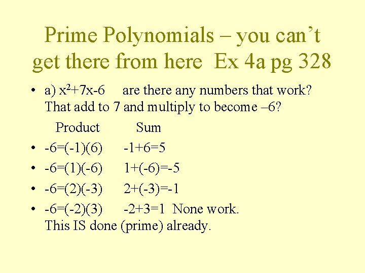 Prime Polynomials – you can’t get there from here Ex 4 a pg 328