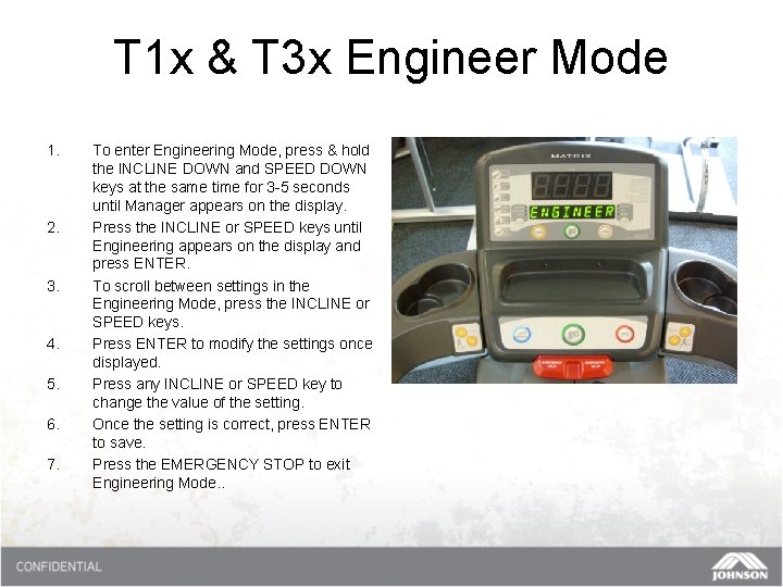 T 1 x & T 3 x Engineer Mode 1. 2. 3. 4. 5.