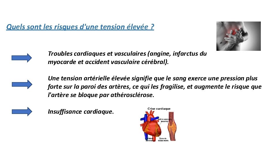 Quels sont les risques d'une tension élevée ? Troubles cardiaques et vasculaires (angine, infarctus