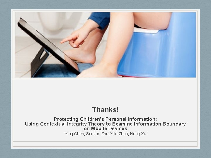 Thanks! Protecting Children’s Personal Information: Using Contextual Integrity Theory to Examine Information Boundary on