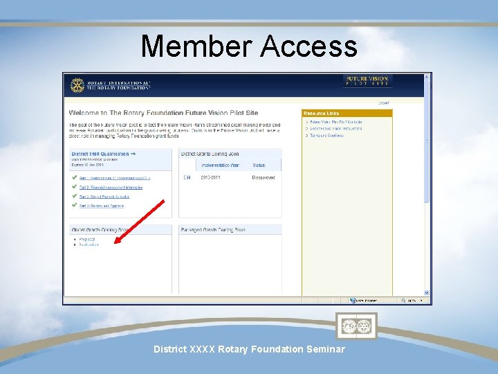 Member Access District XXXX Rotary Foundation Seminar 