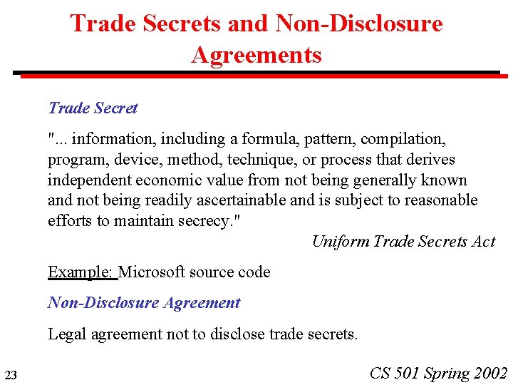 Trade Secrets and Non-Disclosure Agreements Trade Secret ". . . information, including a formula,