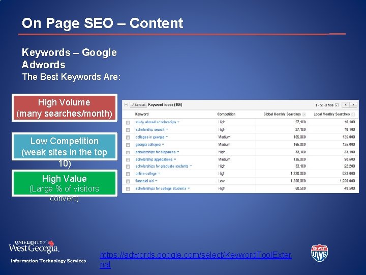 On Page SEO – Content Keywords – Google Adwords The Best Keywords Are: High