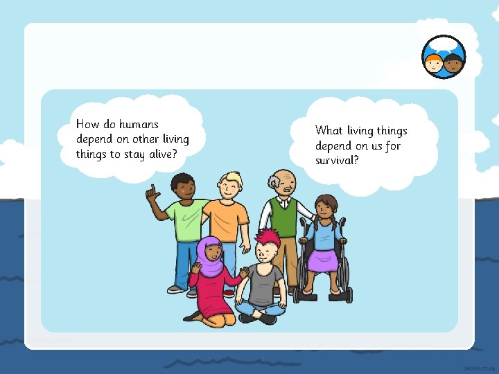 How do humans depend on other living things to stay alive? What living things