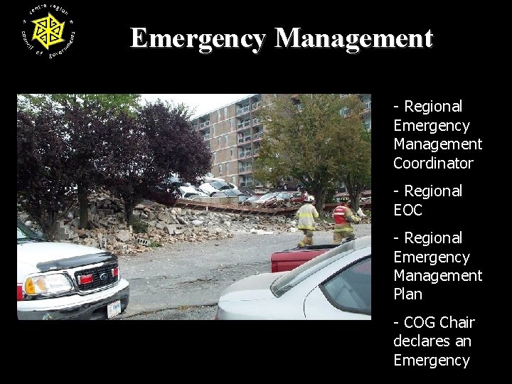 Emergency Management - Regional Emergency Management Coordinator - Regional EOC - Regional Emergency Management