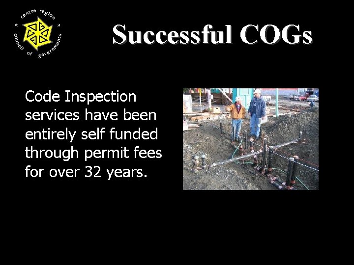 Successful COGs Code Inspection services have been entirely self funded through permit fees for