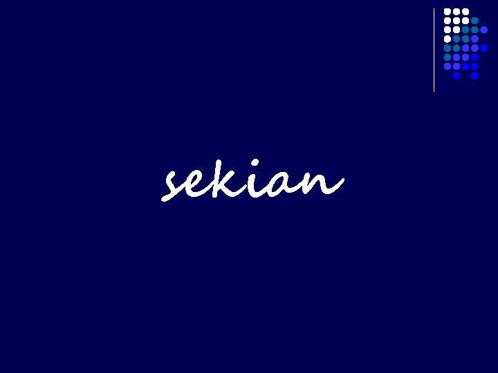 sekian 