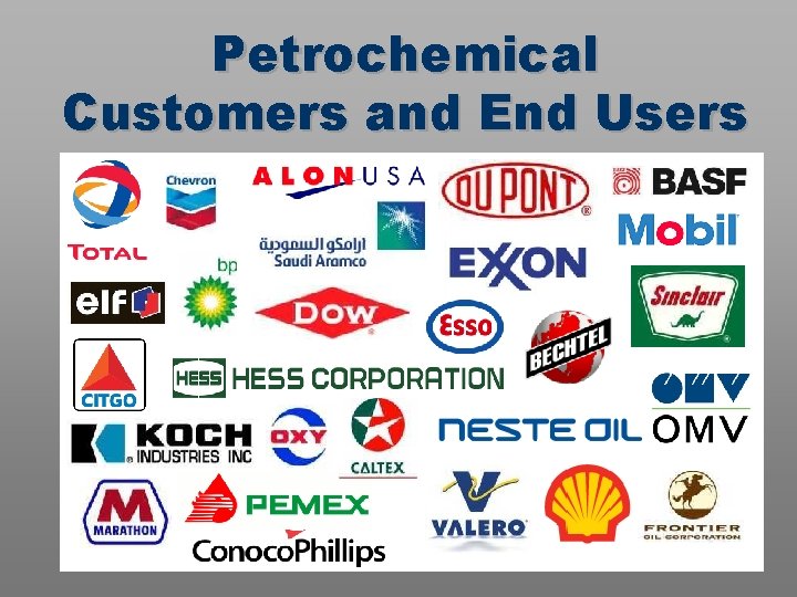 Petrochemical Customers and End Users 