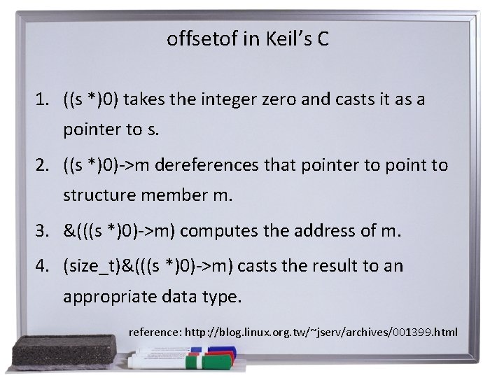 offsetof in Keil’s C 1. ((s *)0) takes the integer zero and casts it