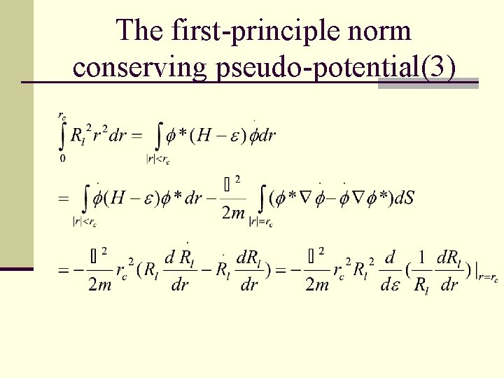 The first-principle norm conserving pseudo-potential(3) 