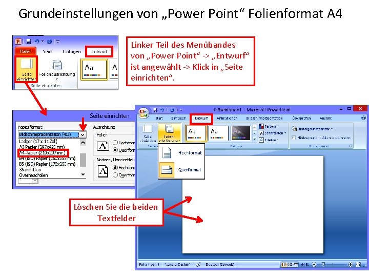 Grundeinstellungen von „Power Point“ Folienformat A 4 Linker Teil des Menübandes von „Power Point“