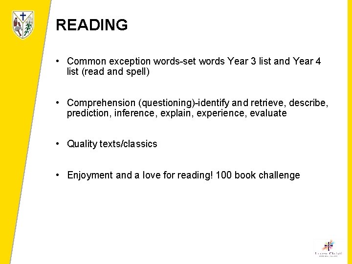 READING • Common exception words-set words Year 3 list and Year 4 list (read