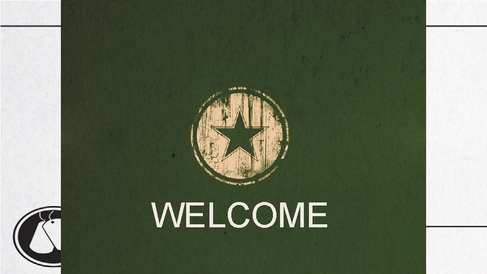 WELCOME 