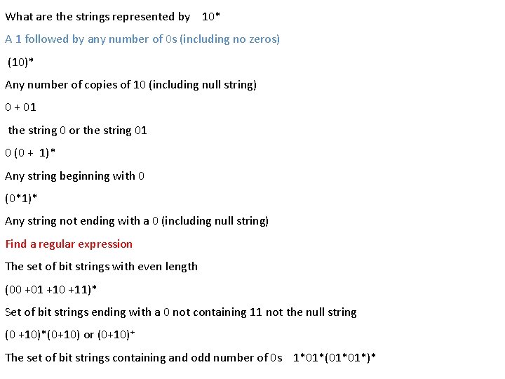 What are the strings represented by 10* A 1 followed by any number of