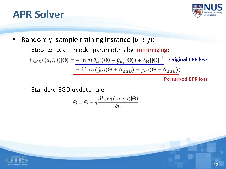 APR Solver • Randomly sample training instance (u, i, j): - Step 2: Learn