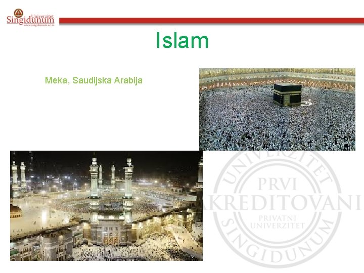 Islam Meka, Saudijska Arabija Islam Meka, Saudijska Arabija