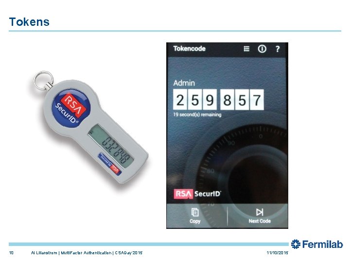 Tokens 10 Al Lilianstrom | Multi. Factor Authentication | CSADay 2015 11/10/2015 