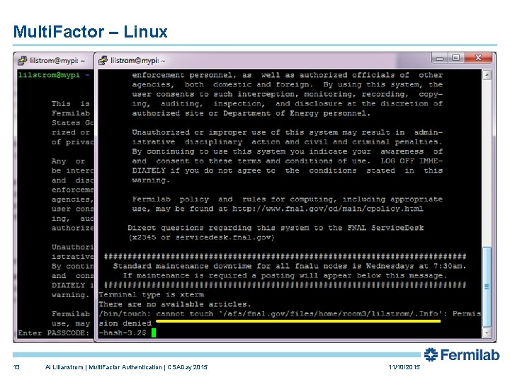 Multi. Factor – Linux 13 Al Lilianstrom | Multi. Factor Authentication | CSADay 2015