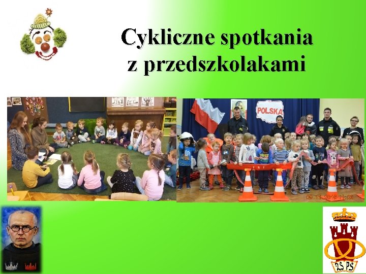 Cykliczne spotkania z przedszkolakami 