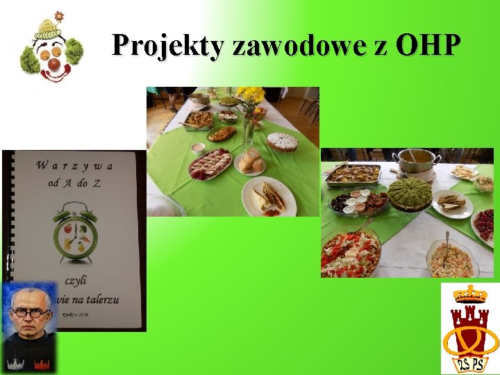 Projekty zawodowe z OHP Projekty zawodowe z OHP