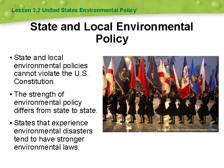 Lesson 2. 2 United States Environmental Policy State and Local Environmental Policy • State Lesson 2. 2 United States Environmental Policy State and Local Environmental Policy • State
