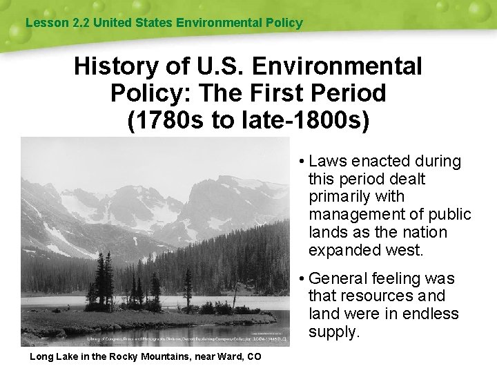 Lesson 2. 2 United States Environmental Policy History of U. S. Environmental Policy: The Lesson 2. 2 United States Environmental Policy History of U. S. Environmental Policy: The