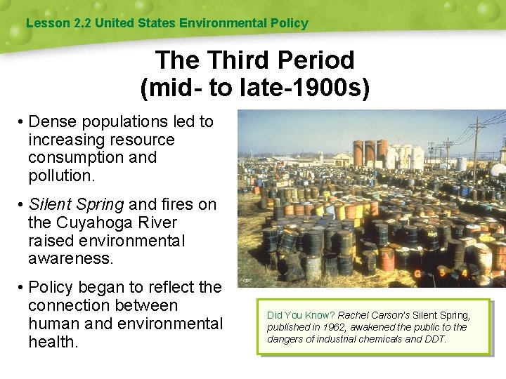 Lesson 2. 2 United States Environmental Policy The Third Period (mid- to late-1900 s) Lesson 2. 2 United States Environmental Policy The Third Period (mid- to late-1900 s)