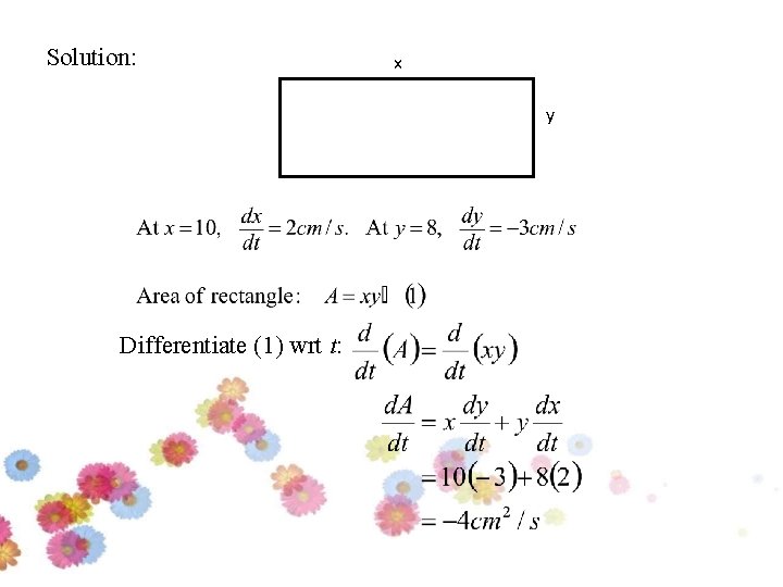 Solution: x y Differentiate (1) wrt t: 