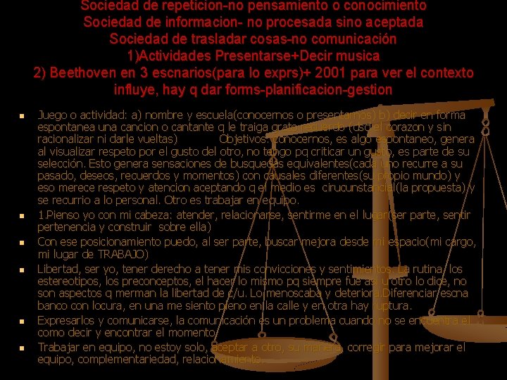 Sociedad de repeticion-no pensamiento o conocimiento Sociedad de informacion- no procesada sino aceptada Sociedad Sociedad de repeticion-no pensamiento o conocimiento Sociedad de informacion- no procesada sino aceptada Sociedad