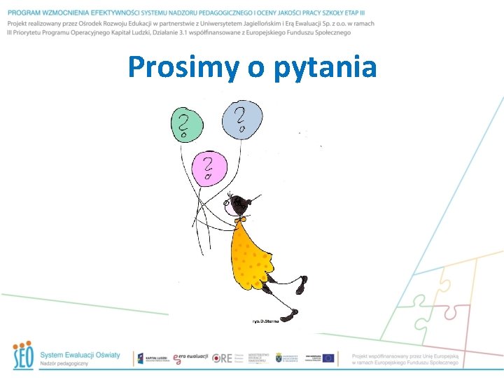 Prosimy o pytania 