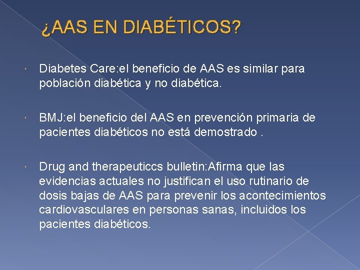 ¿AAS EN DIABÉTICOS? Diabetes Care: el beneficio de AAS es similar para población diabética