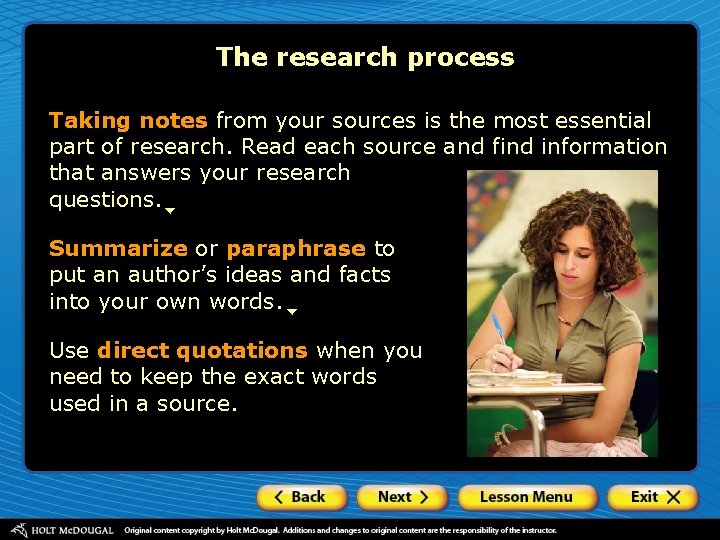 The research process Taking notes from your sources is the most essential part of