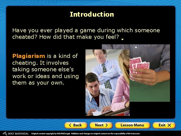 Introduction Have you ever played a game during which someone cheated? How did that