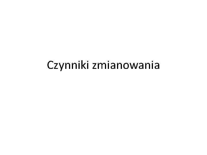 Czynniki zmianowania 