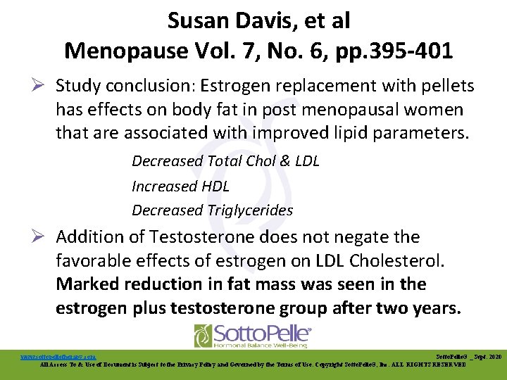 Susan Davis, et al Menopause Vol. 7, No. 6, pp. 395 -401 Ø Study