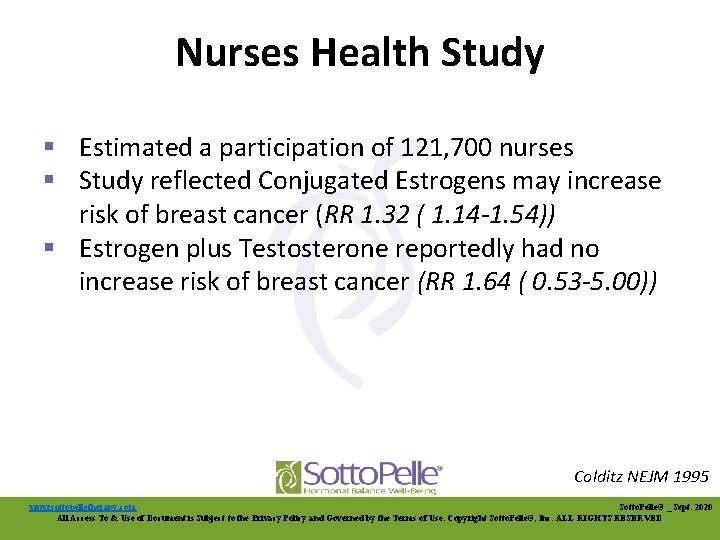 Nurses Health Study § Estimated a participation of 121, 700 nurses § Study reflected